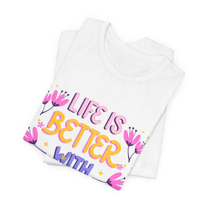 Life Is Better With Friends T‑Shirt — Cute Floral Friendship Tee