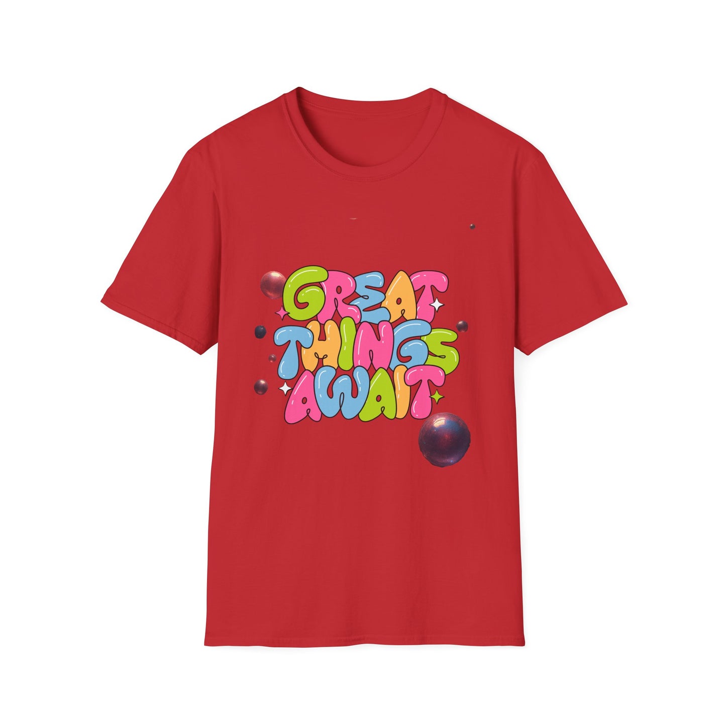 Great Things Await T-Shirt — Colorful Positive Message Tee