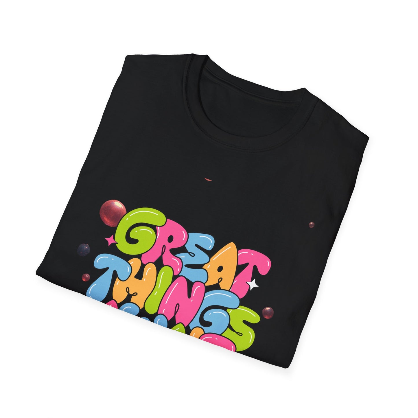Great Things Await T-Shirt — Colorful Positive Message Tee