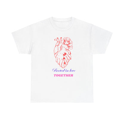 Heart & Rose Graphic Tee — “Rooted in Love Together” Romantic Couple Shirt